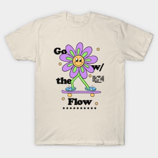 Go With The Flow T-Shirt